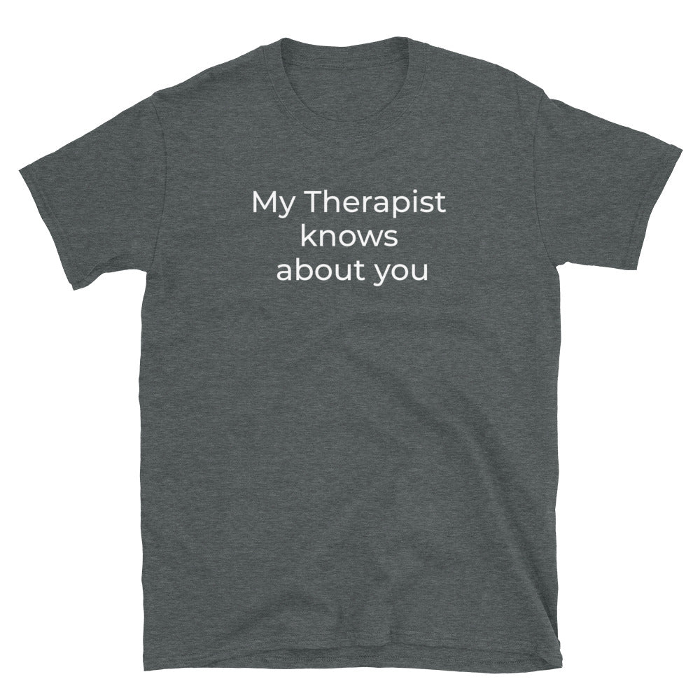 My Therapist Knows