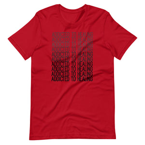 Addicted to Healing Tee