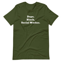 Load image into Gallery viewer, Dope Social Worker
